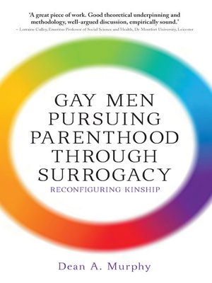 cover image of Gay Men Pursuing Parenthood through Surrogacy